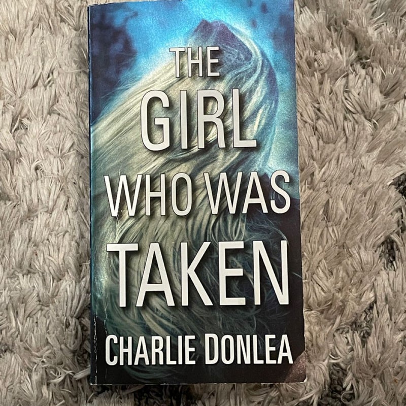 The Girl Who Was Taken