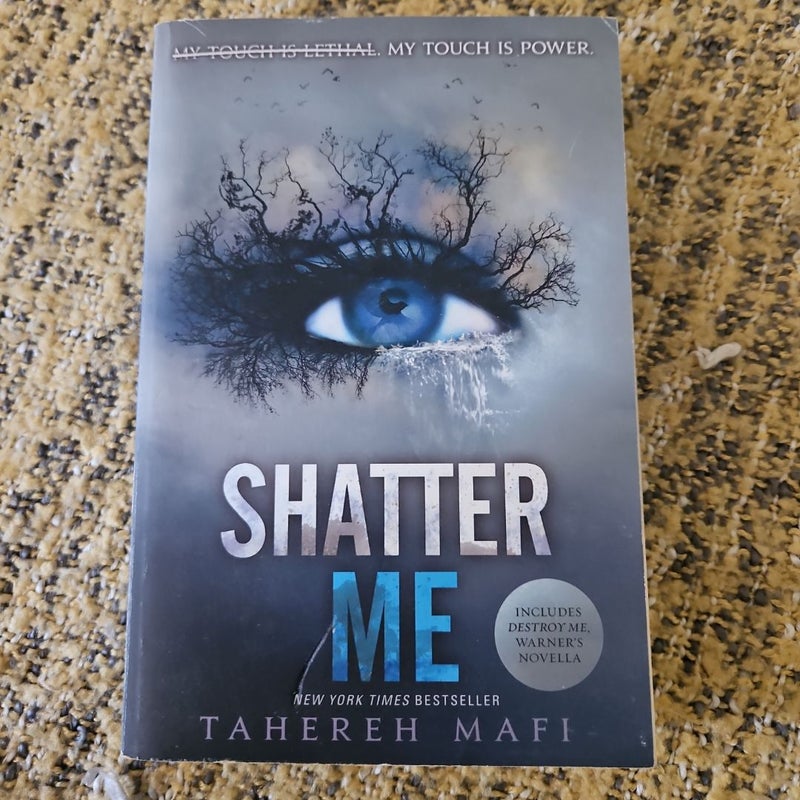 Shatter Me