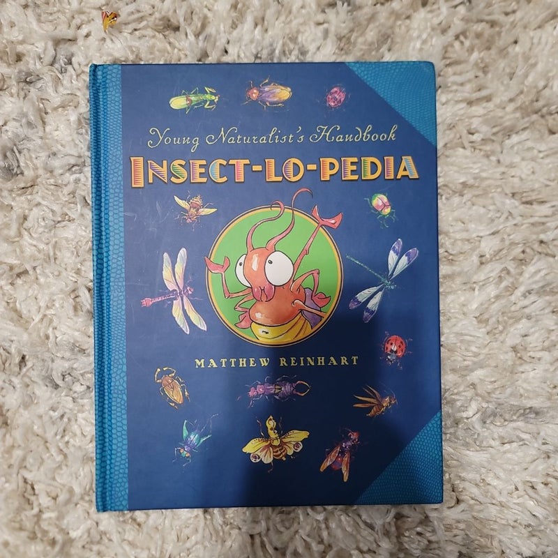 Young Naturalist's Handbook: Insect-Lo-Pedia