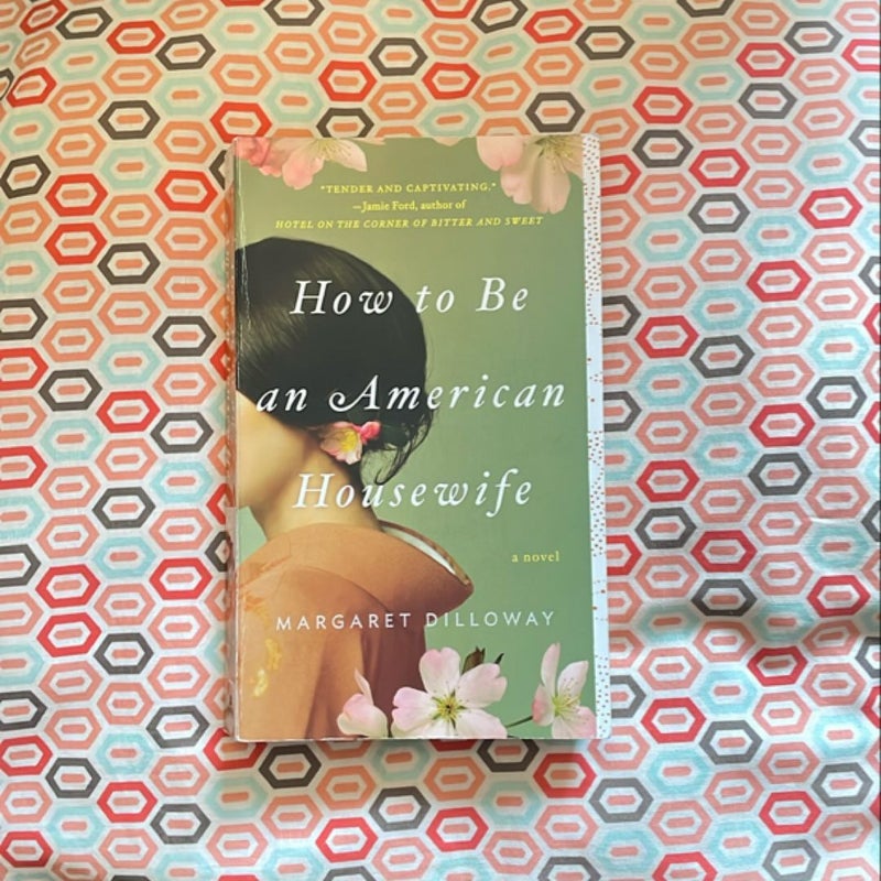 How to Be an American Housewife