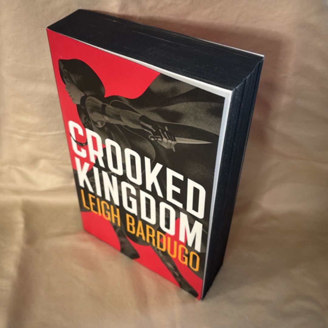 Crooked Kingdom: the Dregs Edition