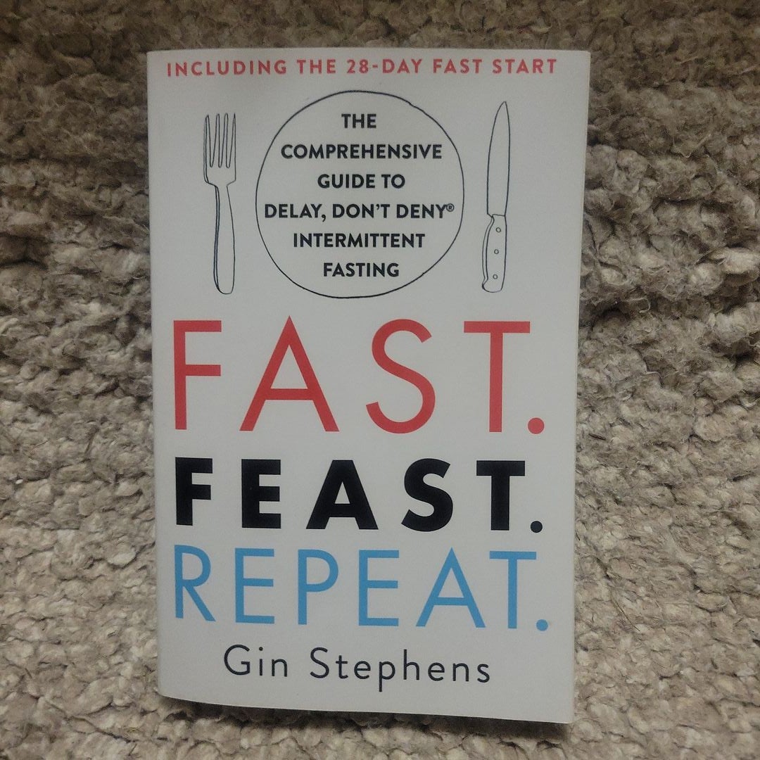 Fast. Feast. Repeat