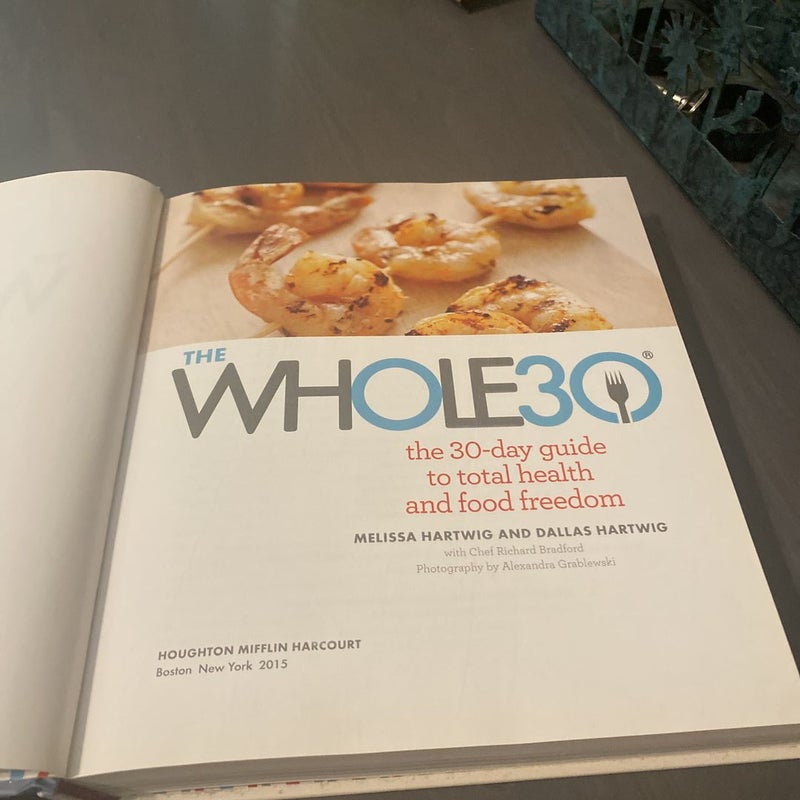 The Whole30: The 30-Day Guide to Total Health and Food Freedom: Hartwig  Urban, Melissa, Hartwig, Dallas: 9780544609716: : Books