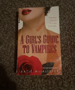 A Girl's Guide to Vampires