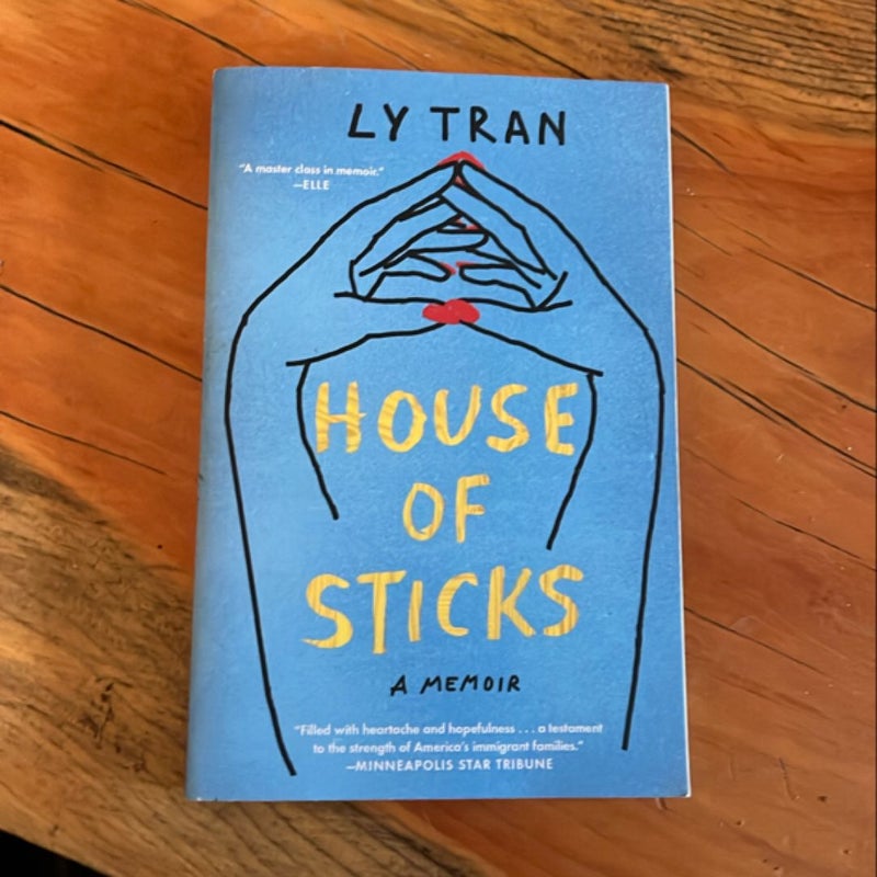 House of Sticks