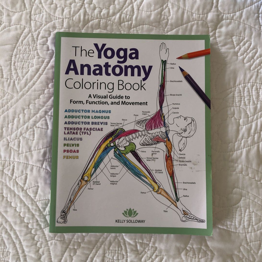 The Yoga Anatomy Coloring Book