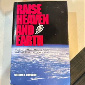 Raise Heaven and Earth