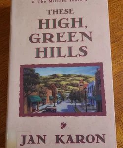 These High, Green Hills