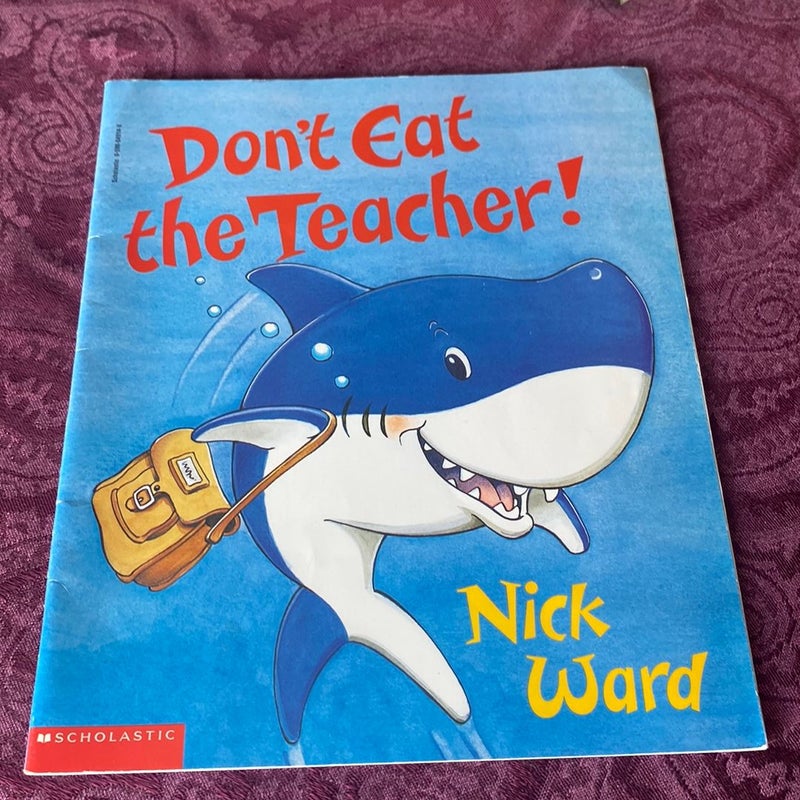 Don’t Eat The Teacher