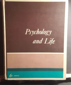 Psychology and life 6th edition