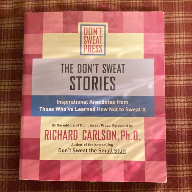 The Don't Sweat Stories