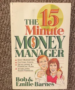 The 15-Minute Money Manager