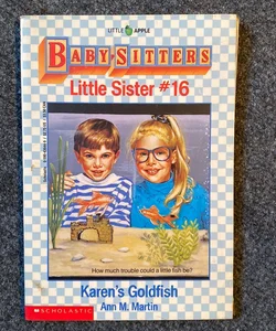Karen's Goldfish  (Baby-Sitters Little Sister)