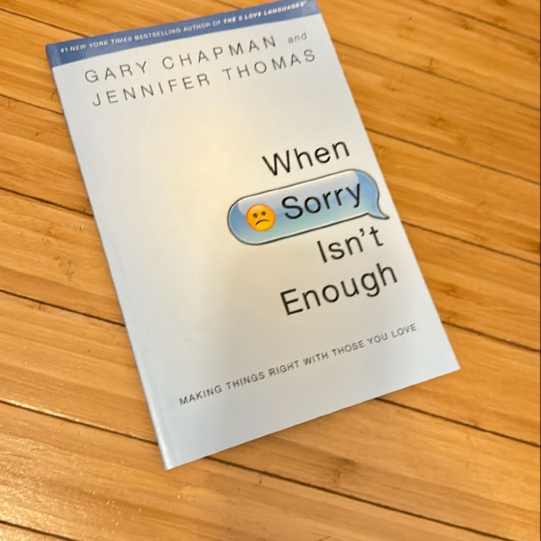 When Sorry Isn't Enough