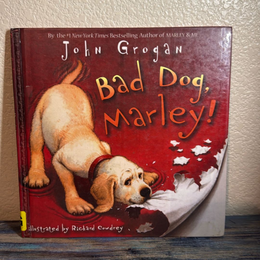 Bad Dog, Marley!