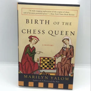 Birth of the Chess Queen