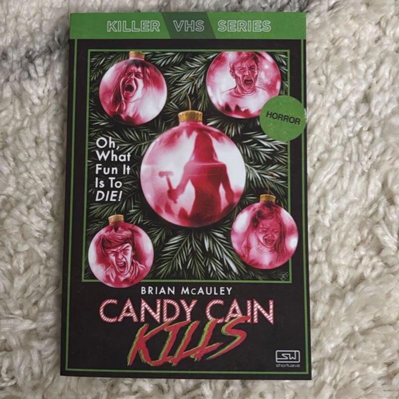 Candy Cain Kills