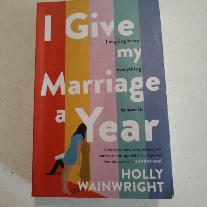 I Give My Marriage a Year