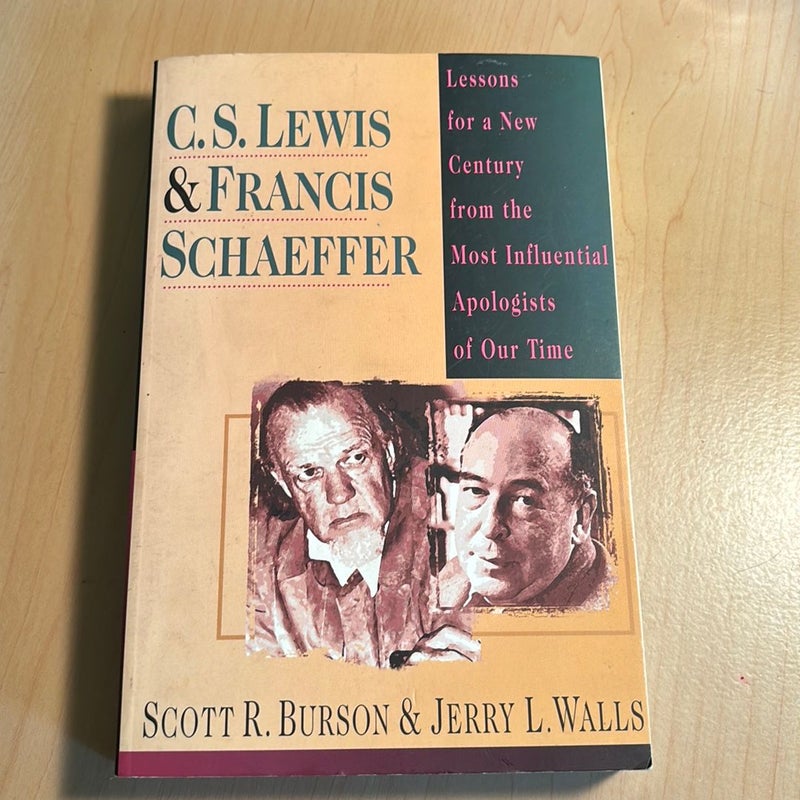 C. S. Lewis and Francis Schaeffer