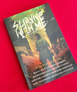 Survive With Me: A Charity Anthology