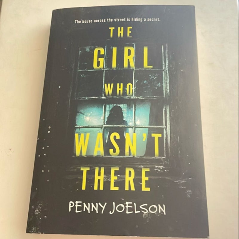 The Girl Who Wasn't There