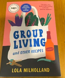 Group Living and Other Recipes