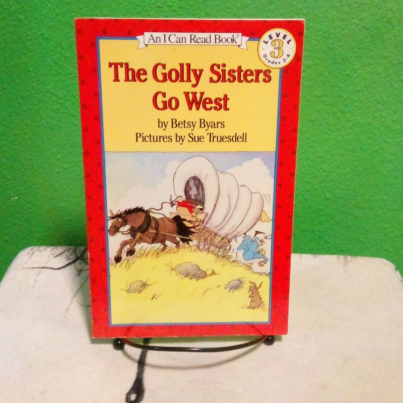 The Golly Sisters Go West - First Harper Trophy Edition