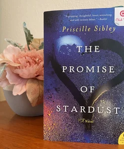 The Promise of Stardust *SIGNED*