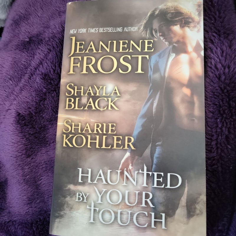 Haunted by Your Touch