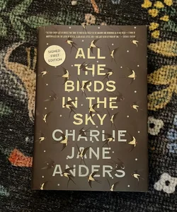 All the Birds in the Sky - Signed