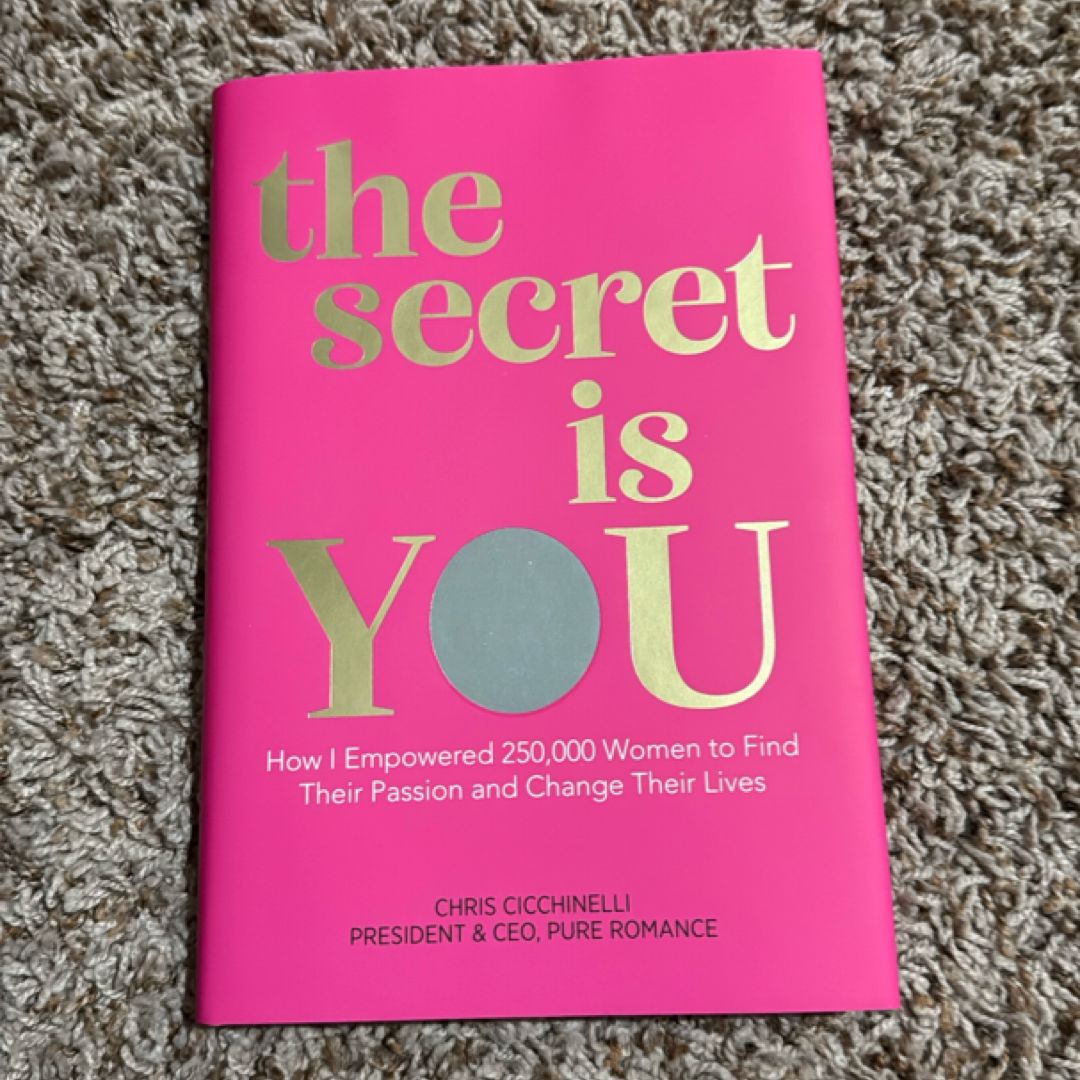 The Secret Is YOU