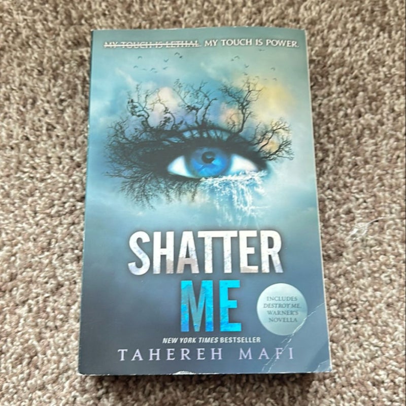 Shatter Me