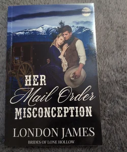 Her Mail Order Misconception