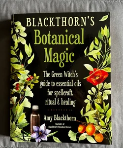 Blackthorn's Botanical Magic