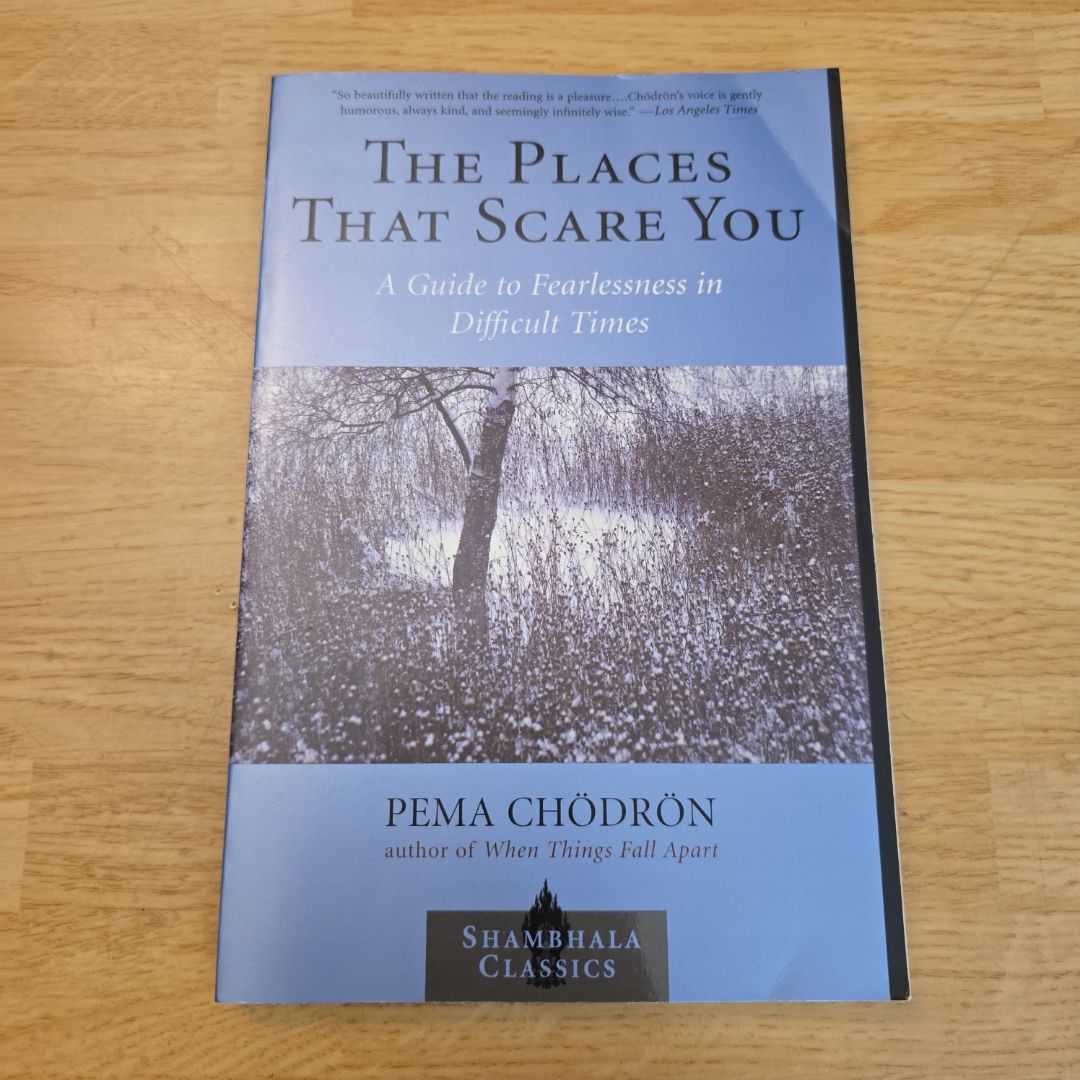 The Places That Scare You