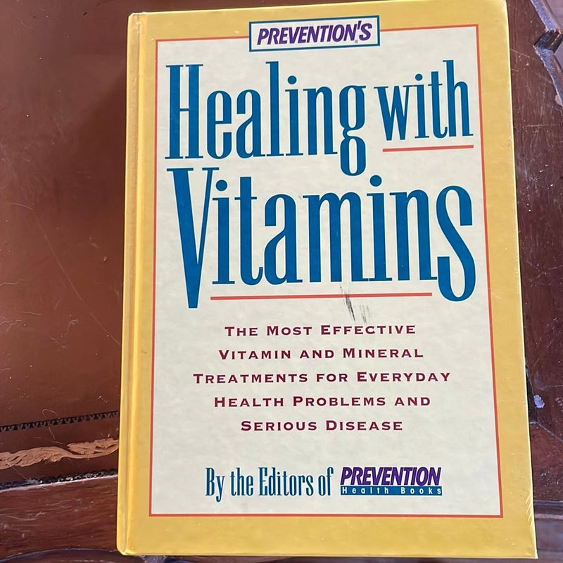 Prevention's Healing with Vitamins