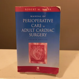 Manual of Perioperative Care in Adult Cardiac Surgery