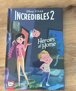 Disney·PIXAR the Incredibles 2: Heroes at Home (Younger Readers Graphic Novel)