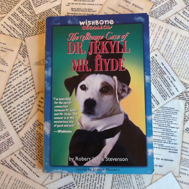 Wishbone Classics: The Strange Case of Dr. Jekyll and Mr. Hyde