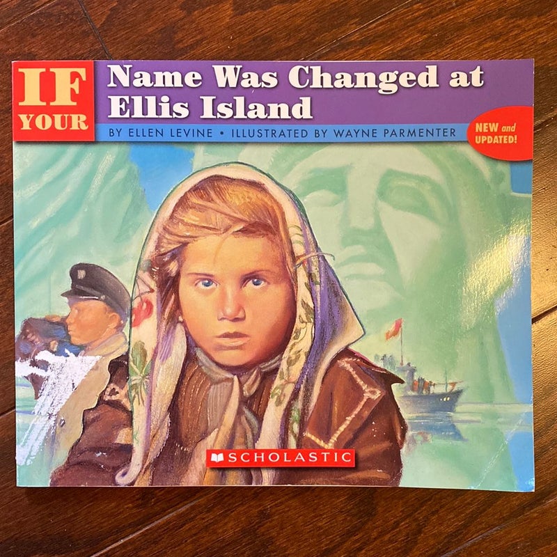 If Your Name Was Changed at Ellis Island