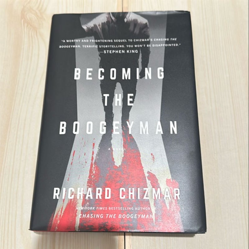 Becoming the Boogeyman