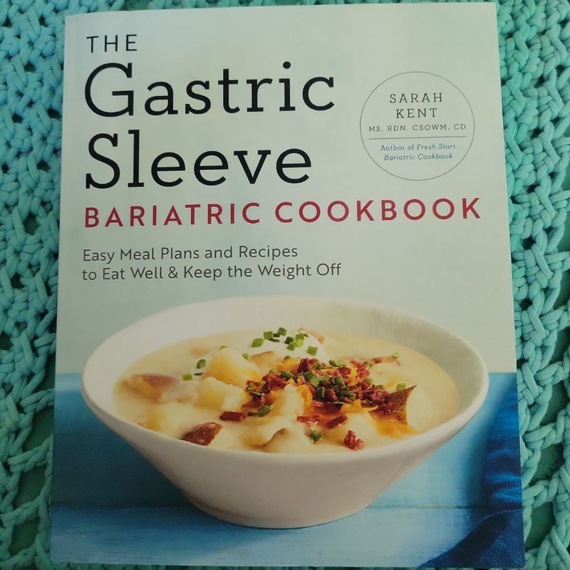 The Gastric Sleeve Bariatric Cookbook