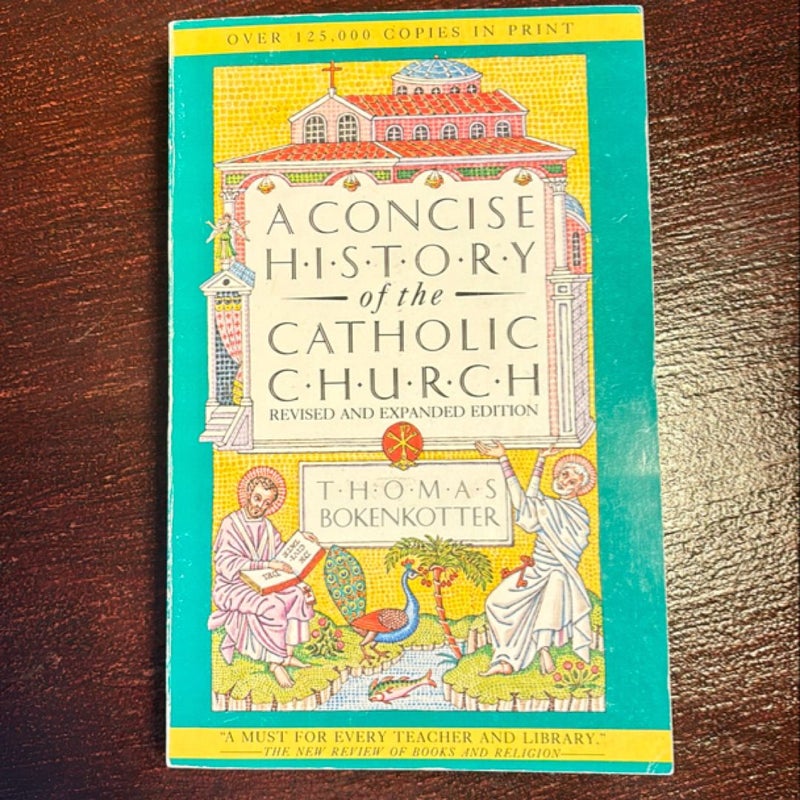 A Concise History of the Catholic Church