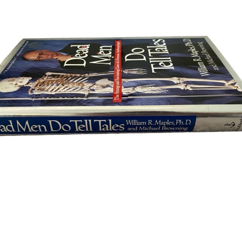 Dead Men Do Tell Tales