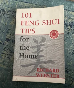 101 Feng Shui Tips for Your Home