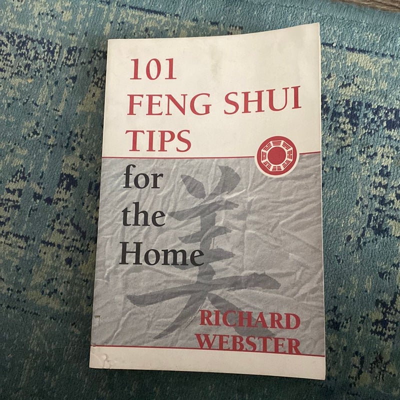 101 Feng Shui Tips for Your Home