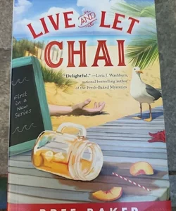 Live and Let Chai