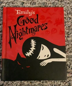 Emily's Good Nightmares