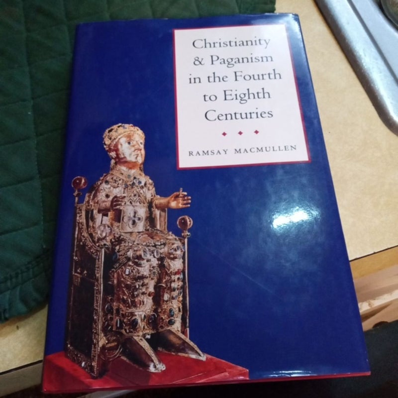 Christianity & paganism in the Fourth to eight centuries 