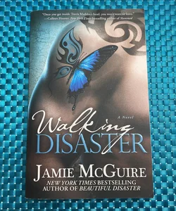 Walking Disaster (Signed, First Paperback Edition)